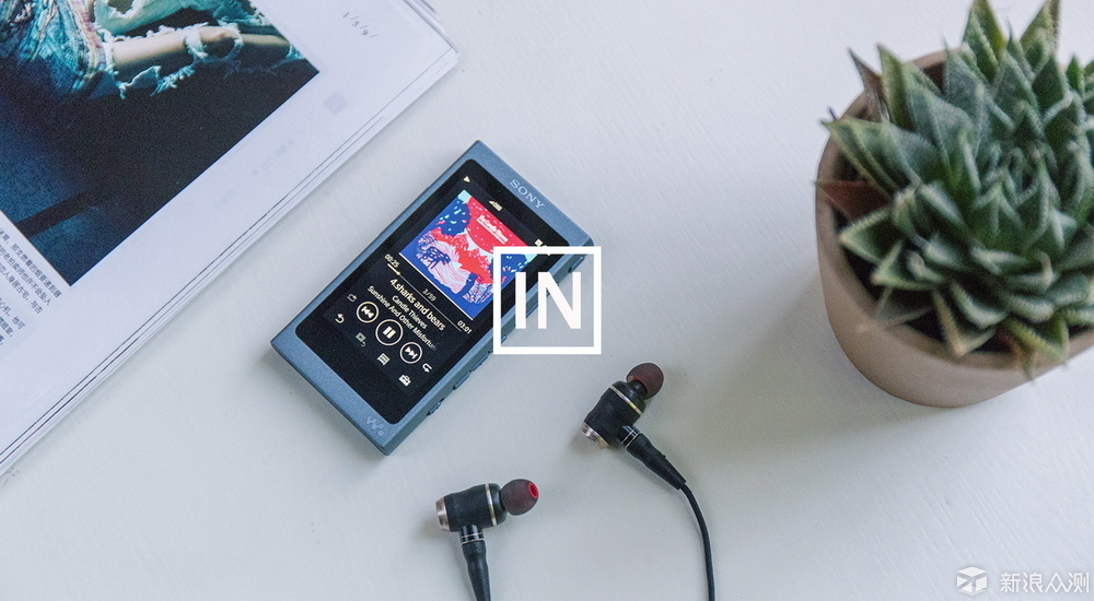 索尼Walkman NW-A45音乐播放器开箱评测_新浪众测